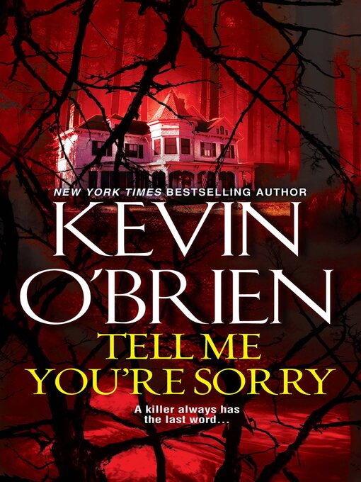 Title details for Tell Me You're Sorry by Kevin O'Brien - Wait list